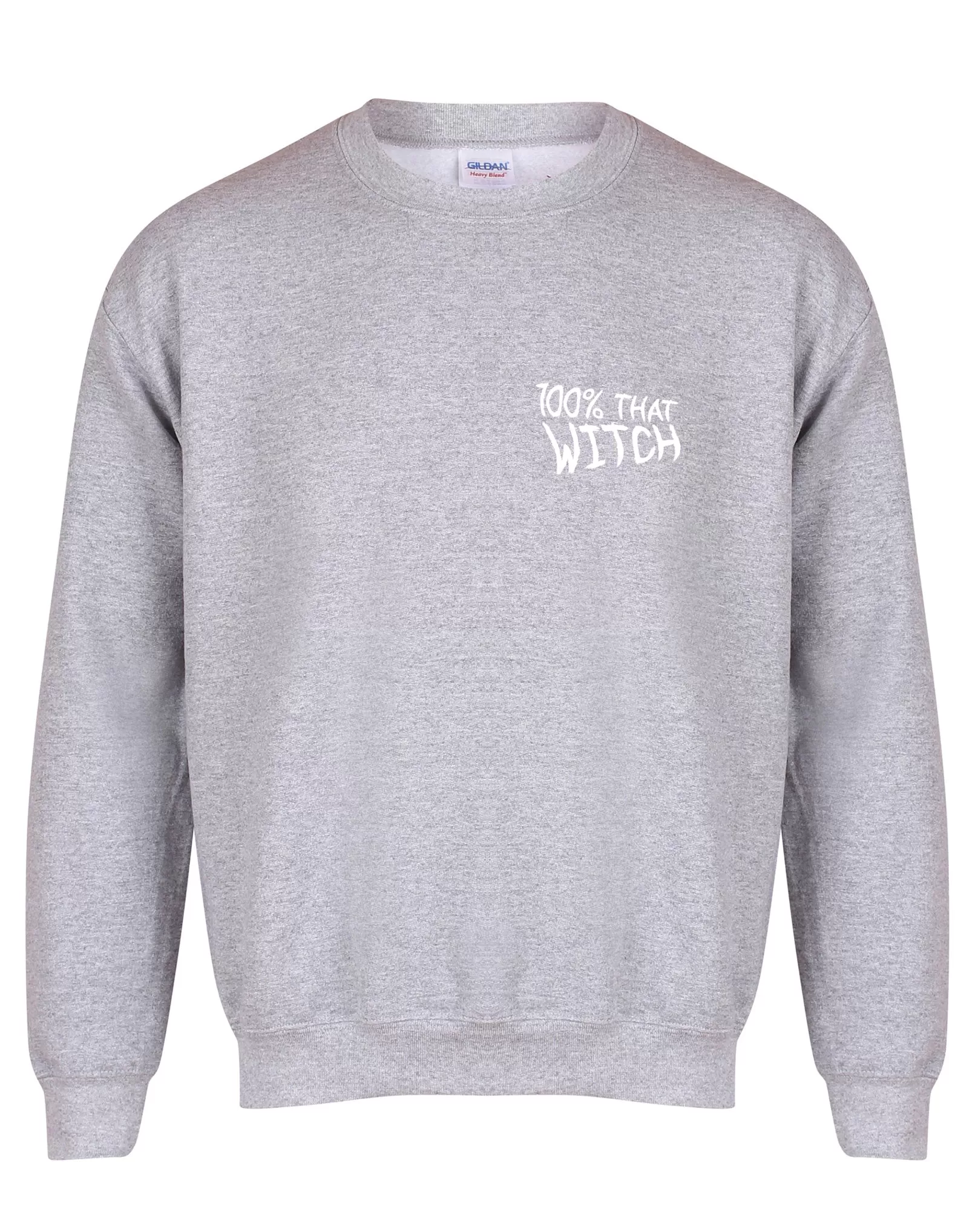 100% That Witch - Chest Design - Unisex Fit Sweater