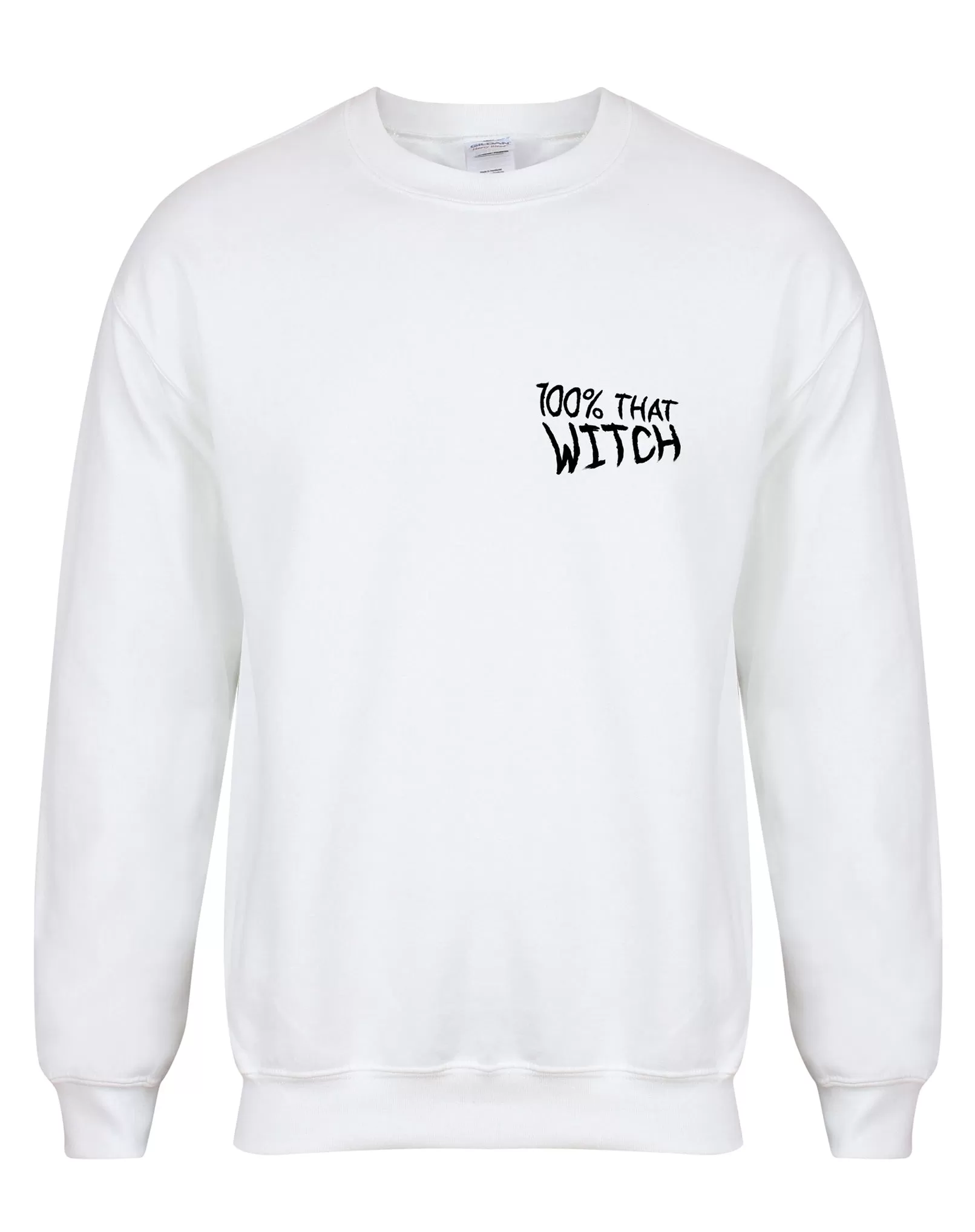 100% That Witch - Chest Design - Unisex Fit Sweater