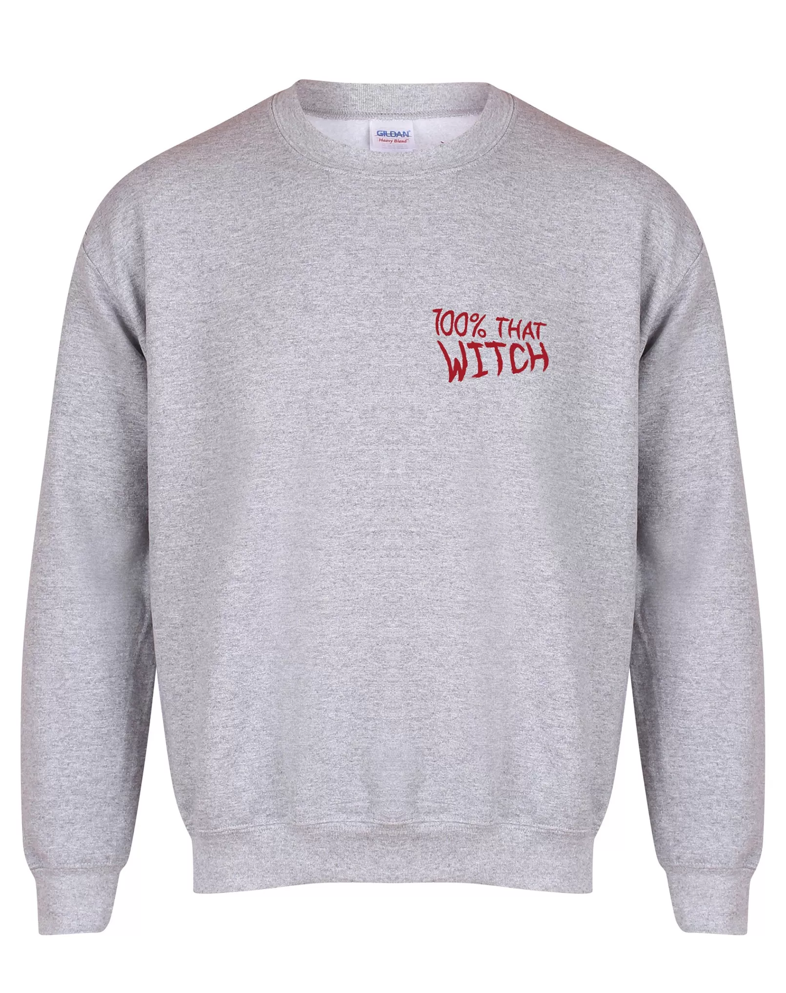 100% That Witch - Chest Design - Unisex Fit Sweater